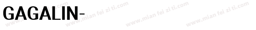 GAGALIN字体转换