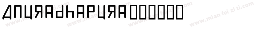 Anuradhapura字体转换