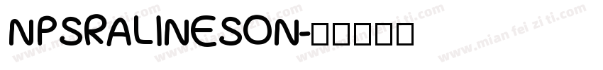NPSRALINESON字体转换