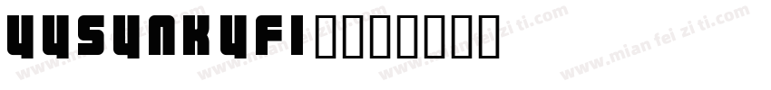 UUSUNKUFI_字体转换