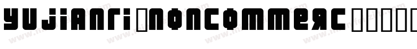yujianti_Noncommerc字体转换
