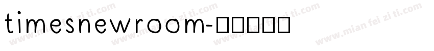 timesnewroom字体转换