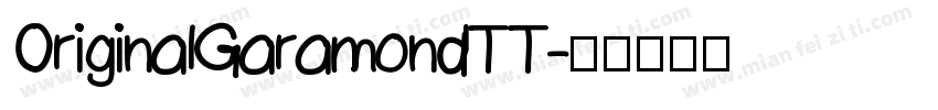 OriginalGaramondTT字体转换