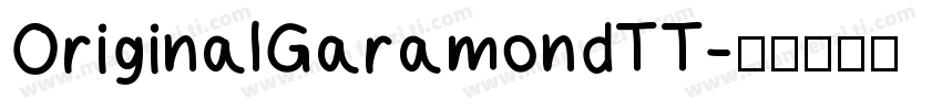 OriginalGaramondTT字体转换