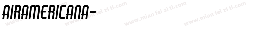 AIRAMERICANA字体转换