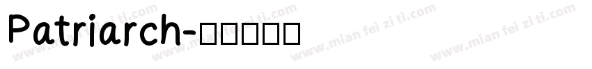 Patriarch字体转换