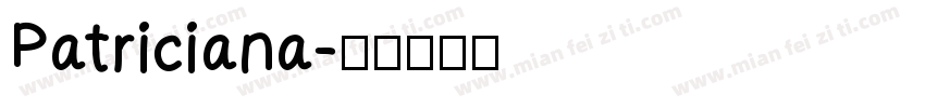 Patriciana字体转换
