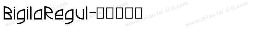 BigilaRegul字体转换