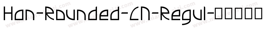 Han-Rounded-CN-Regul字体转换