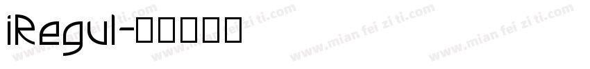 iRegul字体转换