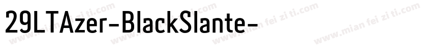 29LTAzer-BlackSlante字体转换