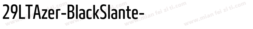 29LTAzer-BlackSlante字体转换