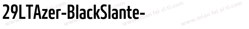 29LTAzer-BlackSlante字体转换