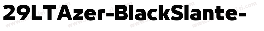 29LTAzer-BlackSlante字体转换