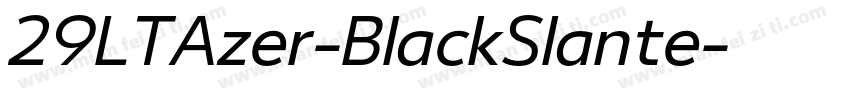 29LTAzer-BlackSlante字体转换
