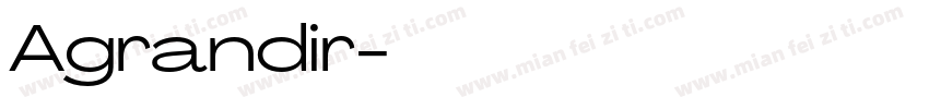 Agrandir字体转换