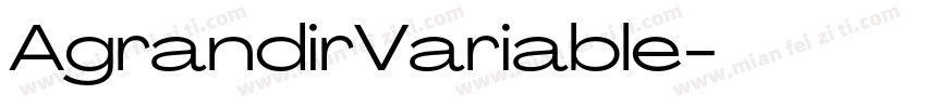 AgrandirVariable字体转换