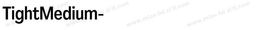 TightMedium字体转换