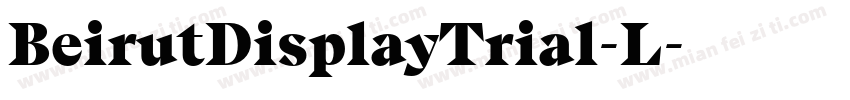 BeirutDisplayTrial-L字体转换