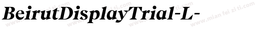 BeirutDisplayTrial-L字体转换