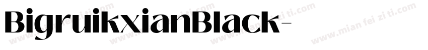 BigruikxianBlack字体转换