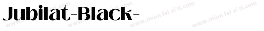 Jubilat-Black字体转换