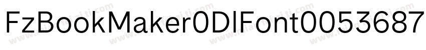 FzBookMaker0DlFont00536870950字体转换