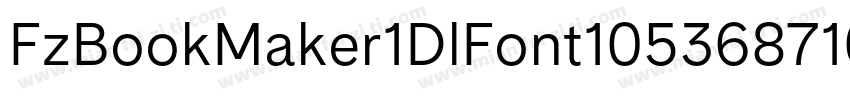FzBookMaker1DlFont10536871098字体转换