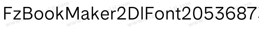 FzBookMaker2DlFont20536873462字体转换