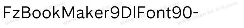 FzBookMaker9DlFont90字体转换