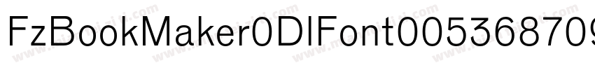 FzBookMaker0DlFont00536870950字体转换
