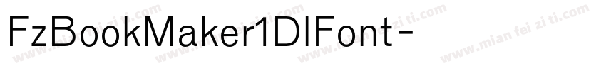 FzBookMaker1DlFont字体转换