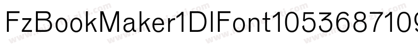 FzBookMaker1DlFont10536871098字体转换