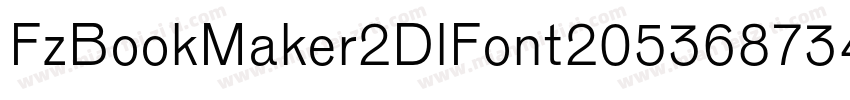 FzBookMaker2DlFont20536873462字体转换