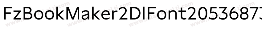 FzBookMaker2DlFont20536873462字体转换