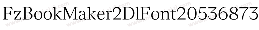 FzBookMaker2DlFont20536873462字体转换