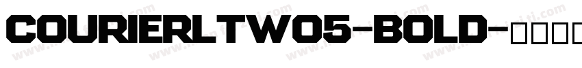 CourierLTW05-Bold字体转换