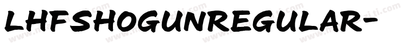 LHFShogunRegular字体转换