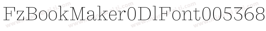 FzBookMaker0DlFont00536870950字体转换