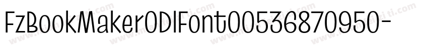 FzBookMaker0DlFont00536870950字体转换
