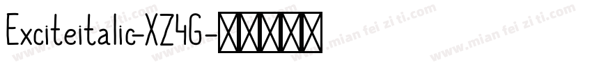 Exciteitalic-XZ4G字体转换