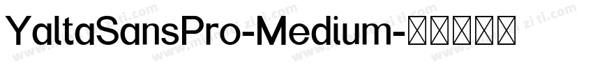 YaltaSansPro-Medium字体转换