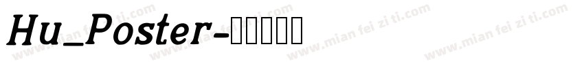 Hu_Poster字体转换