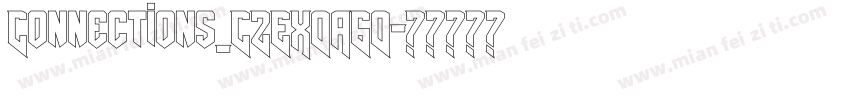Connections_CZEX0A60字体转换