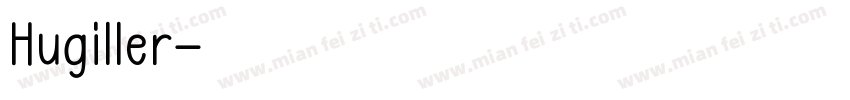 Hugiller字体转换