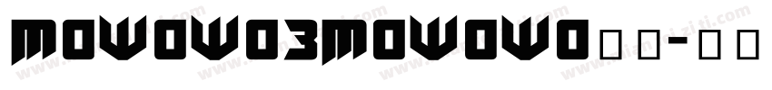 MoWoWo3MoWoWo样品字体转换