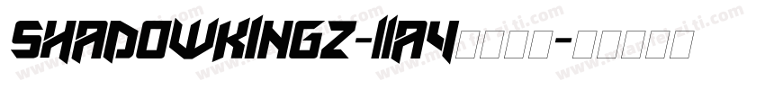 Shadowkingz-11A4字体下载字体转换