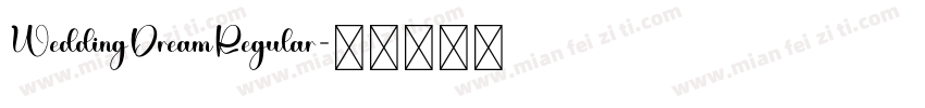 WeddingDreamRegular字体转换