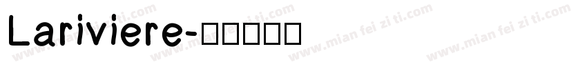 Lariviere字体转换