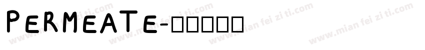 PERMEATE字体转换